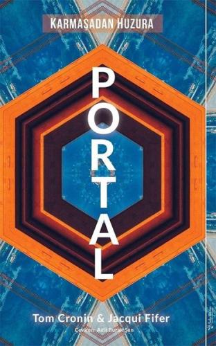 Portal-Karmaşadan Huzura