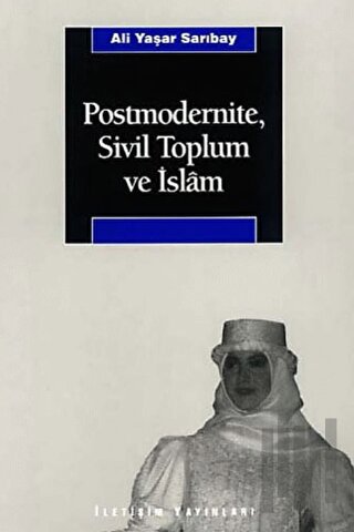 Postmodernite, Sivil Toplum ve İslam | Kitap Ambarı