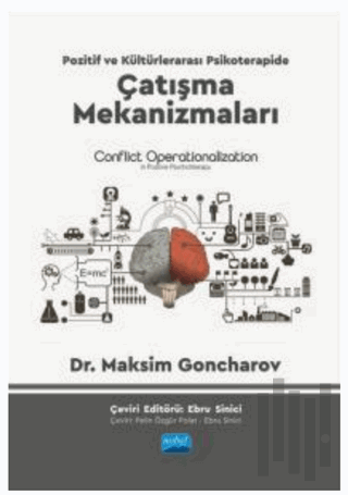 Çatışma Mekanizmaları - Pozitif ve Kültürlerarası Psikoterapide Çatışma Mekanizmaları Conflict Operationalization İn Positive Psychotherapy