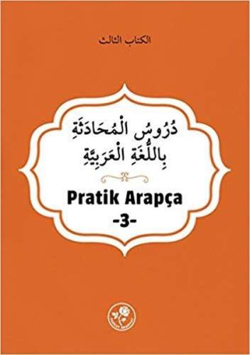 Pratik Arapça - Üçüncü Kitap