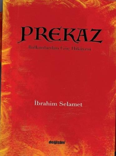 Prekaz Balkanlardan Göç Hikâyesi | Kitap Ambarı