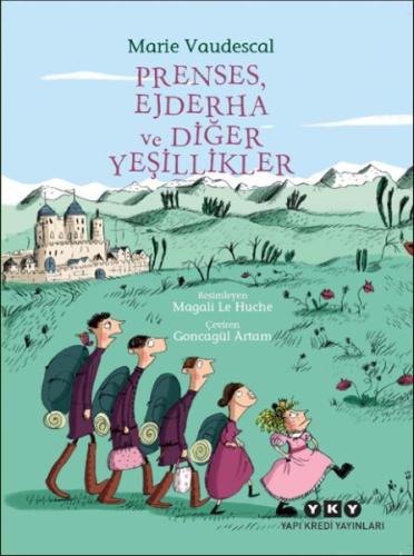 PrensesEjderha ve Diğer Yeşillikler