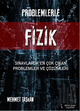 Problemlerle Fizik