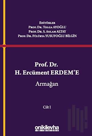 Prof. Dr. H. Ercüment Erdem'e Armağan (2 Cilt) (Ciltli)