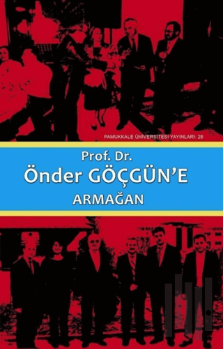 Prof. Dr. Önder Göçgün'e Armağan Cilt2 (Ciltli)