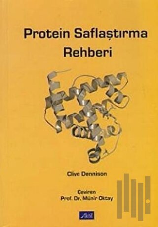 Protein Saflaştırma Rehberi