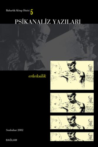 Psikanaliz Yazıları 5 - Erkeksilik | Kitap Ambarı