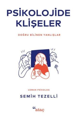 Psikolojide Klişeler - Doğru Bilinen Yanlışlar