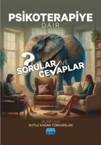 Psikoterapiye Dair Sorular ve Cevaplar