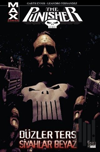 Punisher Max Cilt 04 - Düzler Ters, Siyahlar Beyaz