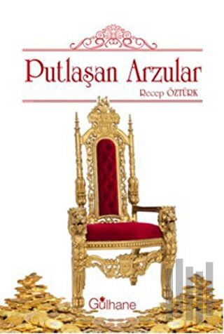 Putlaşan Arzular