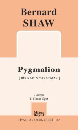 Pygmalion - Bir Kadın Yaratmak - Tiyatro Oyun Dizisi 667