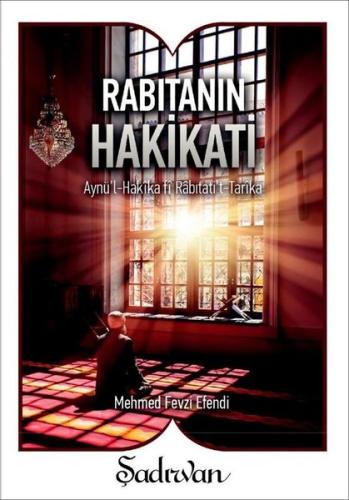 Rabıtanın Hakikati | Kitap Ambarı
