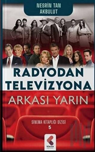 Radyodan Televizyona Arkası Yarın