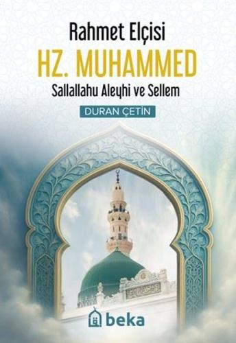 Rahmet Elçisi Hz.Muhammed Sallallahu Aleyhi ve Sellem | Kitap Ambarı