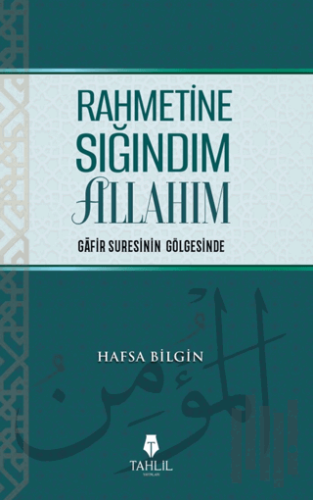 Rahmetine Sığındım Allahım