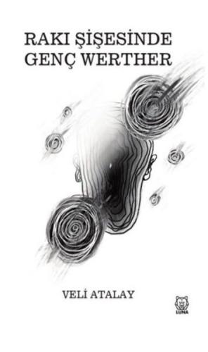 Rakı Şişesinde Genç Werther