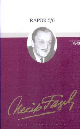 Rapor 5/6 Necip Fazıl Kısakürek Bütün Eserleri | Kitap Ambarı