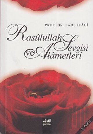 Rasullah Sevgisi ve Alametleri