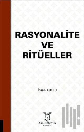 Rasyonalite ve Ritüeller