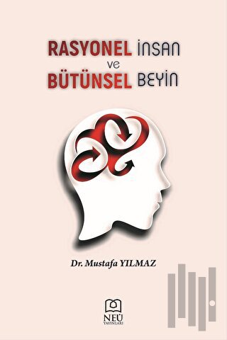 Rasyonel İnsan ve Bütünsel Beyin | Kitap Ambarı