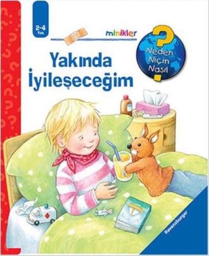 Ravensburger Minikler - Yakında İyileşeceğim (Ciltli) | Kitap Ambarı
