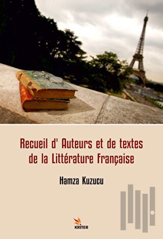 Recueil d'Auteurs et de Textes de la Littérature Française