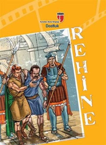 Rehine - Dostluk | Kitap Ambarı