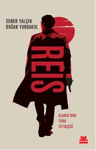 Reis - Gladio'nun Türk Tetikçisi | Kitap Ambarı