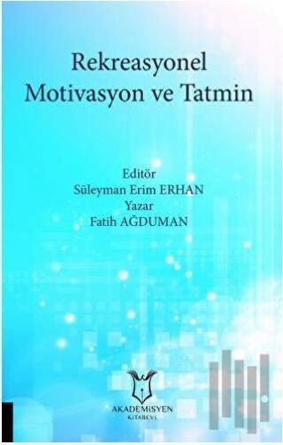 Rekreasyonel Motivasyon ve Tatmin