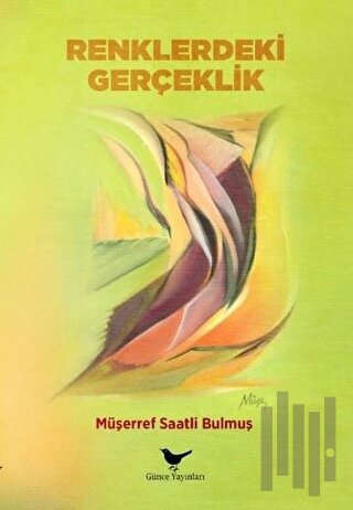 Renklerdeki Gerçeklik