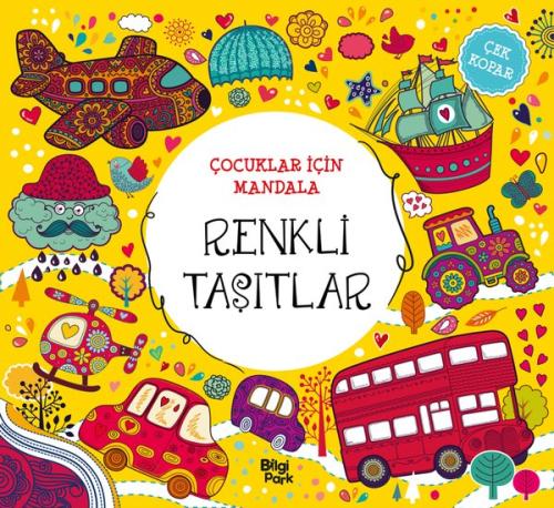 Renkli Taşıtlar - Çocuklar İçin Mandala - Çek Kopar | Kitap Ambarı