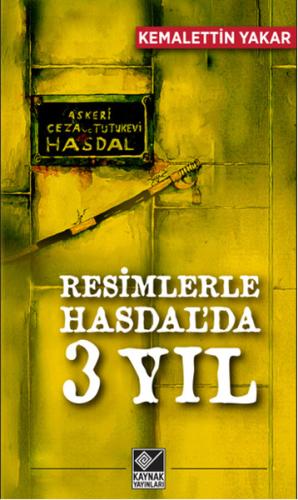 Resimlerle Hasdal'da 3 Yıl