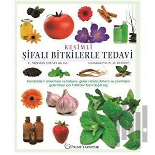 Resimli Şifalı Bitkilerle Tedavi