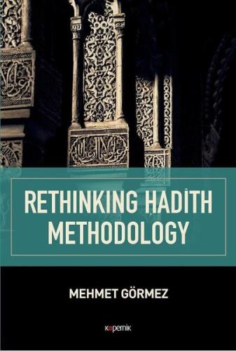 Rethinking Hadith Methodology | Kitap Ambarı