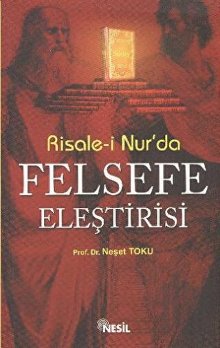 Risale-i Nur`da Felsefe Eleştirisi | Kitap Ambarı