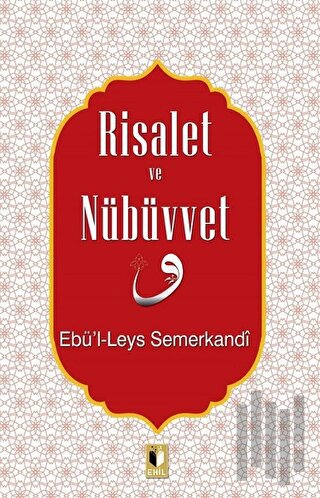 Risalet ve Nübüvvet | Kitap Ambarı