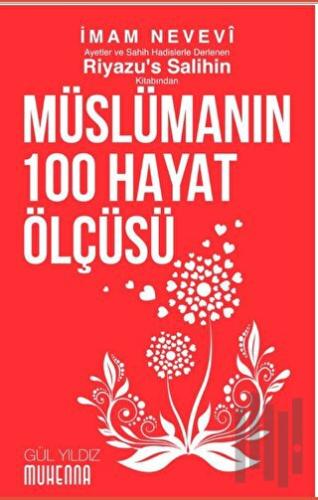 Riyazu’s Salihin’den Müslümanın 100 Hayat Ölçüsü | Kitap Ambarı