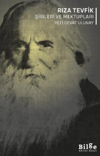 Rıza Tevfik Şiirleri ve Mektupları