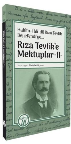 Rıza Tevfik’e Mektuplar -II- | Kitap Ambarı