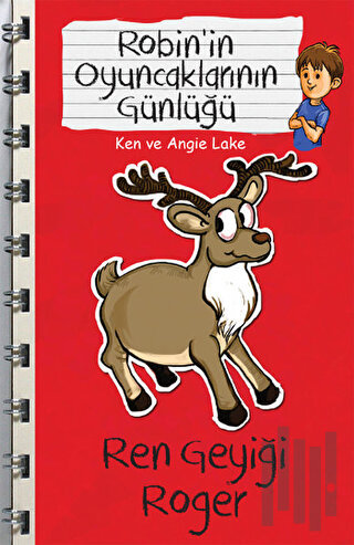 Robin'in Oyuncaklarının Günlüğü - Ren Geyiği Roger