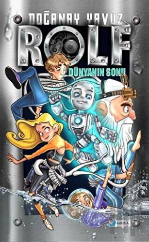 Rolf Dünyanın Sonu