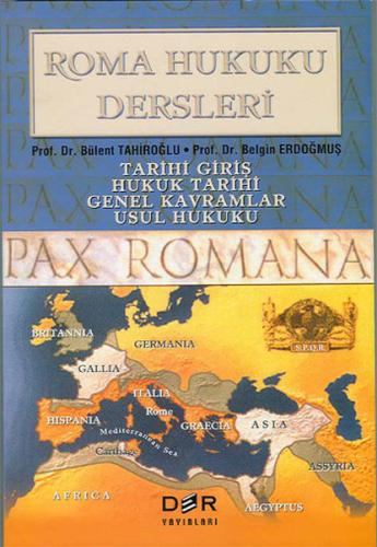 Roma Hukuku Dersleri Tarihi Giriş / Hukuk Tarihi / Genel Kavramlar / U