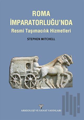 Roma İmparatorluğu'nda Resmi Taşımacılık Hizmetleri