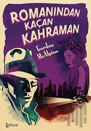 Romanından Kaçan Kahraman