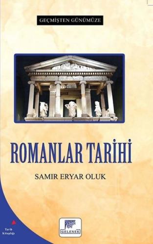 Romanlar Tarihi - Geçmişten Günümüze