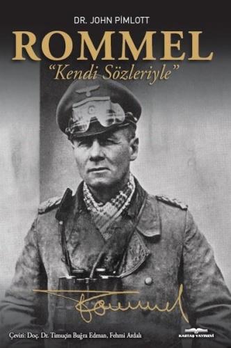 Rommel Kendi Sözleriyle | Kitap Ambarı