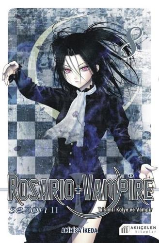 Rosario and Vampire Sezon 2 - Cilt 8 Tılsımlı Kolye ve Vampir | Kitap 