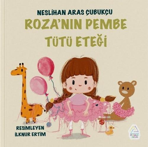 Roza'nın Pembe Tütü Eteği