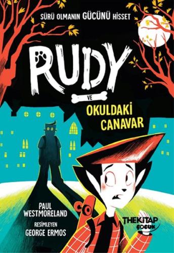 Rudy Ve Okuldaki Canavar | Kitap Ambarı